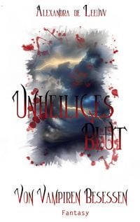 Produktbild: Unheiliges Blut - Von Vampiren besessen