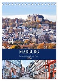 Produktbild: Marburg - Universit&auml;tsstadt mit Flair (Tischkalender 2026 DIN A5 hoch), CALVENDO Monatskalender