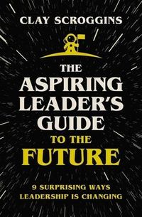 Produktbild: The Aspiring Leader's Guide to the Future
