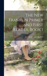 Produktbild: The New Franklin Primer and First Reader, Book 1