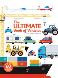 Bild vom Artikel The Ultimate Book of Vehicles vom Autor Anne-Sophie; Balicevic, Didier Baumann