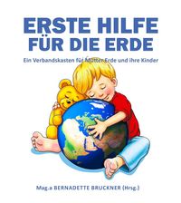 Produktbild: Erste Hilfe f&uuml;r die Erde
