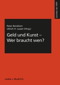 Produktbild: Geld und Kunst &mdash; Wer braucht wen?