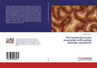 Produktbild: The neural processes associated with eating disorder symptoms