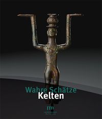 Produktbild: Wahre Sch&auml;tze - Kelten