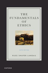 Produktbild: Shafer-Landau, R: Fundamentals of Ethics