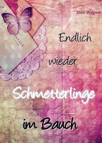 Produktbild: Endlich wieder Schmetterlinge im Bauch