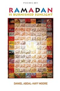 Produktbild: Ramadan is Burnished Sunlight / Poems 2011