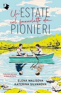 Produktbild: Un' estate col fazzoletto da pionieri