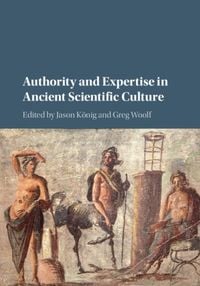 Produktbild: Authority and Expertise in Ancient Scientific Culture