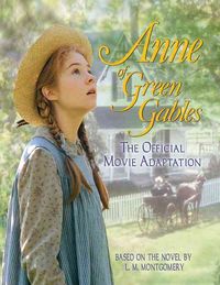 Produktbild: Anne of Green Gables: The Official Movie Adaptation