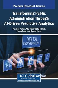 Produktbild: Transforming Public Administration Through AI-Driven Predictive Analytics