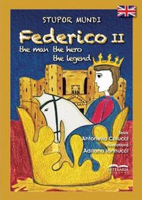 Produktbild: Stupor mundi Federico II. The man, the hero, the legend