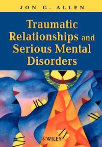 Produktbild: Traumatic Relationships and Serious Mental Disorders