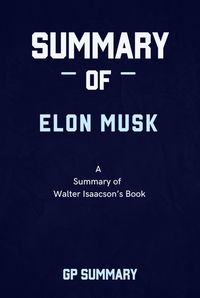 Produktbild: Summary of Elon Musk By Walter Isaacson