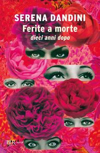 Produktbild: Ferite a morte. Dieci anni dopo