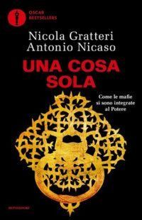 Produktbild: Una Cosa sola. Come le mafie si sono integrate al potere
