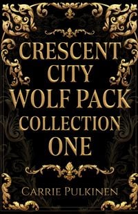 Produktbild: Crescent City Wolf Pack Collection One