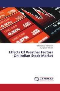 Produktbild: Effects Of Weather Factors On Indian Stock Market