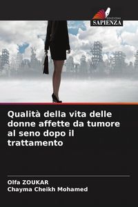 Produktbild: Qualit&agrave; della vita delle donne affette da tumore al seno dopo il trattamento