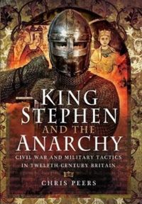 Produktbild: Peers, C: King Stephen and the Anarchy