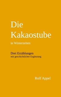 Produktbild: Die Kakaostube - In Winterzeiten