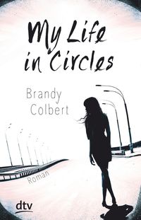 Bild vom Artikel My Life in Circles vom Autor Brandy Colbert