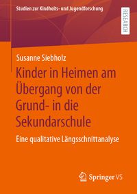 Produktbild: Kinder in Heimen am &Uuml;bergang von der Grund- in die Sekundarschule