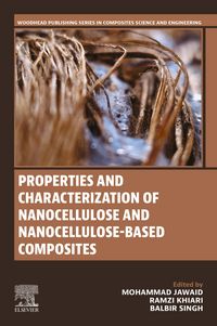 Produktbild: Properties and Characterization of Nanocellulose and Nanocellulose-Based Composites