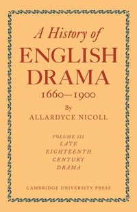 Produktbild: A History of English Drama 1660-1900