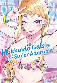 Produktbild: Hokkaido gals are super adorable ! Tome 3