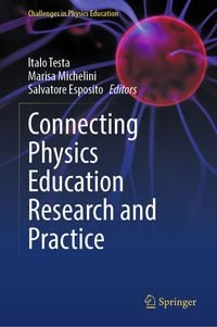 Produktbild: Connecting Physics Education Research and Practice