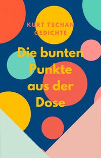 Produktbild: Die bunten Punkte aus der Dose