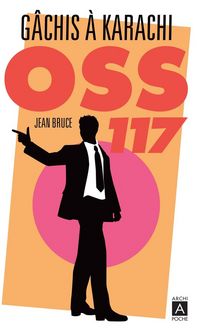 Produktbild: G&acirc;chis &agrave; Karachi. OSS 117