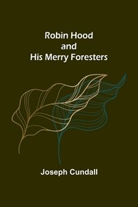 Produktbild: Robin Hood and His Merry Foresters