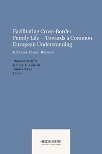 Produktbild: Facilitating Cross-Border Family Life &ndash; Towards a Common European Understanding