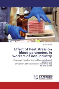 Produktbild: Malik, H: Effect of heat stress on blood parameters in worke