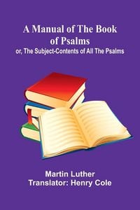 Produktbild: A manual of the book of Psalms