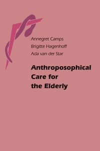 Produktbild: Anthroposophical Care for the Elderly