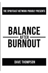Bild vom Artikel Balance After Burnout (paperback) vom Autor Dave Thompson