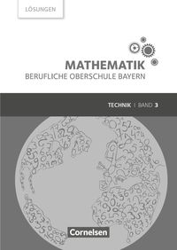 Bild vom Artikel Mathematik Band 3 (FOS/BOS 13) - Berufliche Oberschule Bayern - Technik - Lösungen zum Schülerbuch vom Autor Werner Fielk