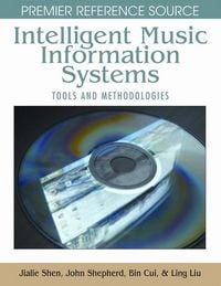 Produktbild: Intelligent Music Information Systems: Tools and Methodologies