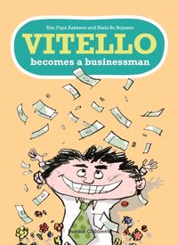 Produktbild: Aakeson, K: Vitello Becomes a Businessman