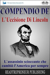 Produktbild: Compendio De L'Uccisione Di Lincoln