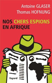 Produktbild: Nos chers espions en Afrique