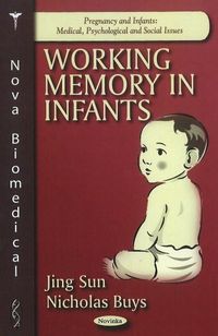 Produktbild: Sun, J: Working Memory in Infants