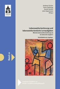 Produktbild: Lebensweltorientierung und lebensweltorientierte Lernaufgaben