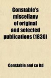 Produktbild: Constable's Miscellany of Original and Selected Publications