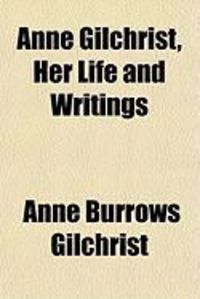 Produktbild: Anne Gilchrist, Her Life and Writings