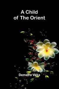 Produktbild: A Child of the Orient
